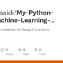 GitHub - Humaidsaidi/My-Python-and-Machine-Learning-Journey: This Repo ...
