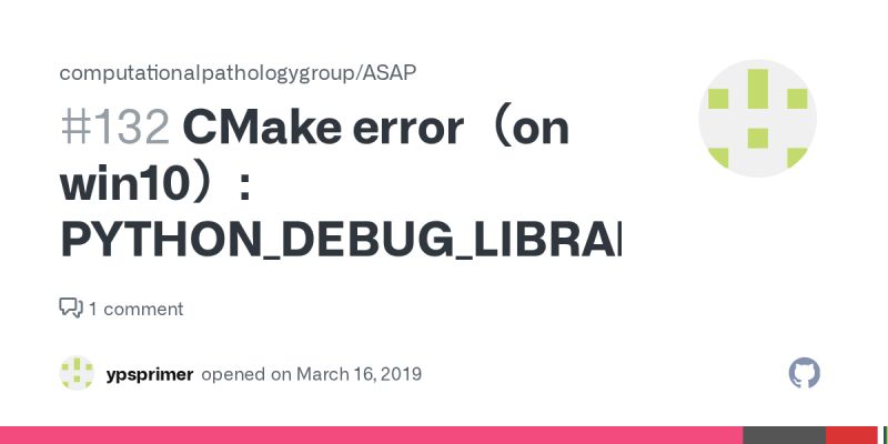 CMake error（on win10）: PYTHON_DEBUG_LIBRARY · Issue #132 ...