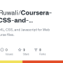 GitHub - HarshitRuwali/Coursera-HTML-CSS-and-Javascript-for-Web ...