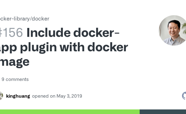 Include Docker-app Plugin With Docker Image · Issue #156 · Docker ...