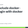 Include Docker-app Plugin With Docker Image · Issue #156 · Docker ...