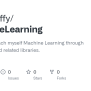 GitHub - Harryduffy/MachineLearning: A Project To Teach Myself Machine ...
