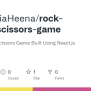 GitHub - ChhabriaHeena/rock-paper-scissors-game