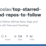 GitHub - StijnMiroslav/top-starred-devs-and-repos-to-follow: The Top ...
