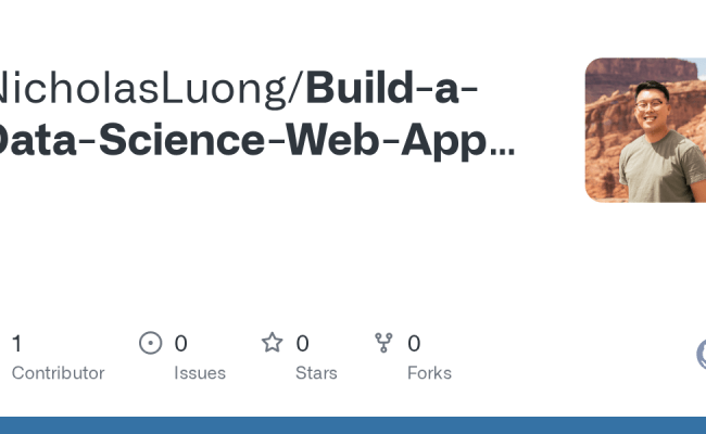 GitHub - NicholasLuong/Build-a-Data-Science-Web-App-with-Streamlit-and-Python