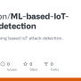 GitHub - MahinIbn/ML-based-IoT-attack-detection: Machine Learning Based ...