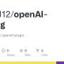 GitHub - CupaJ12/openAI-testing: Test Building An OpenAI Plugin
