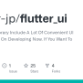 GitHub - Flutter-jp/flutter_ui: A Flutter UI Library Include A Lot Of ...