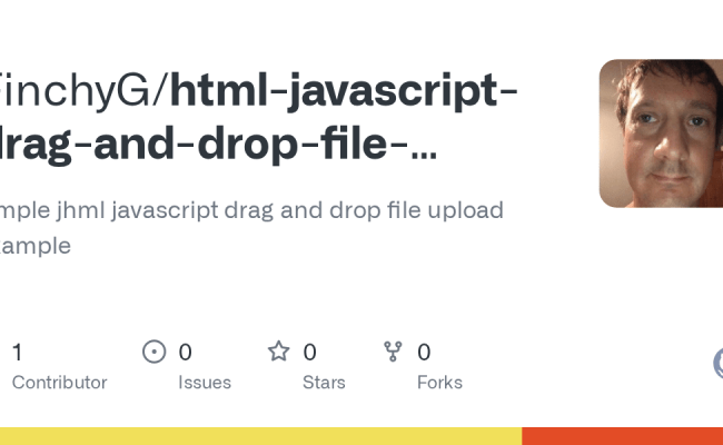 GitHub - FinchyG/html-javascript-drag-and-drop-file-upload: Simple Jhml ...