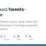 GitHub - Motazsaad/tweets-collector: Collect Tweets (tweets Corpus ...