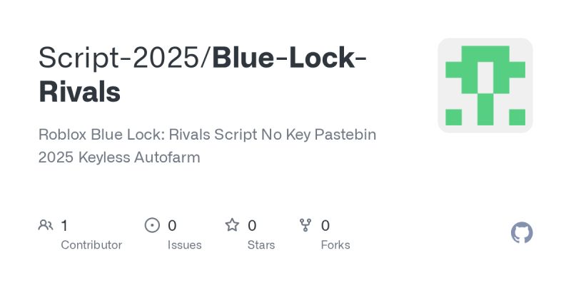 Blue Lock Rivals Script Pastebin 2025 Github Topics Github - Colorful Design Collection - High Resolution Quality