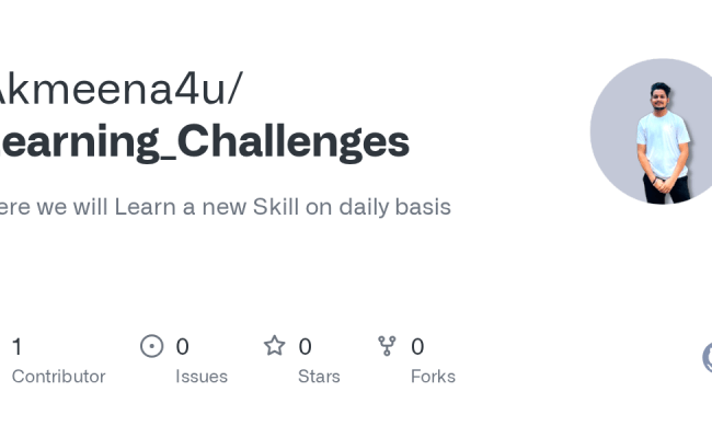 GitHub - Akmeena4u/Learning_Challenges: Here We Will Learn A New Skill ...