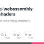 GitHub - DanRuta/webassembly-webgl-shaders: Demo Project For Using WebGL Shaders In WebAssembly