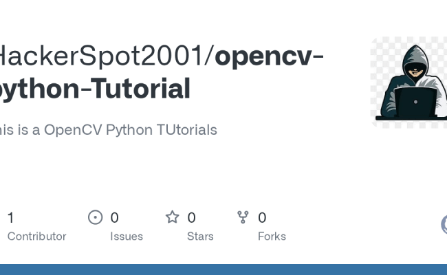 GitHub - HackerSpot2001/opencv-python-Tutorial: This Is A OpenCV Python ...
