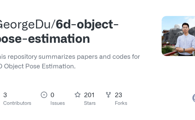 GitHub - GeorgeDu/6d-object-pose-estimation: This Repository Summarizes ...