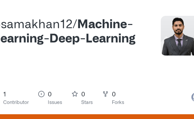 GitHub - Osamakhan12/Machine-Learning-Deep-Learning