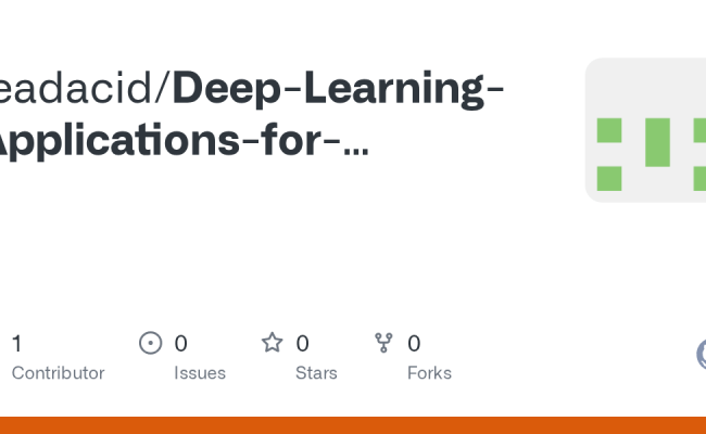 GitHub - Leadacid/Deep-Learning-Applications-for-Computer-Vision