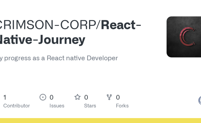 GitHub - CRIMSON-CORP/React-Native-Journey: My Progress As A React ...
