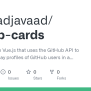 GitHub - Mamadjavaad/github-cards: A Tool Built With Vue.js That Uses ...