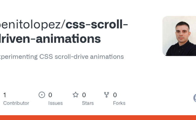 GitHub - Benitolopez/css-scroll-driven-animations: Experimenting CSS ...