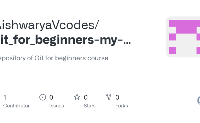 GitHub - AishwaryaVcodes/git_for_beginners-my-project: Repository Of ...