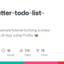 GitHub - Dwyl/flutter-todo-list-tutorial: A Detailed Example/tutorial Building A Cross-platform ...