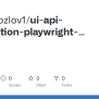 GitHub - Alexeykozlov1/ui-api-automation-playwright-framework