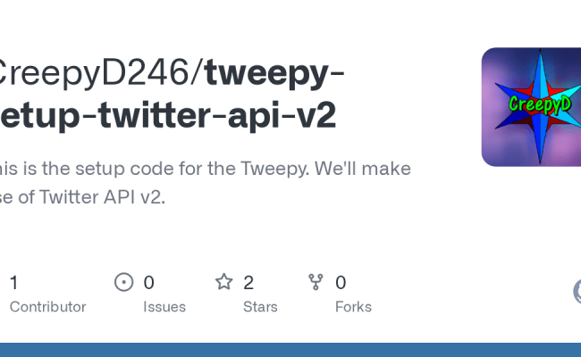GitHub - CreepyD246/tweepy-setup-twitter-api-v2: This Is The Setup Code ...