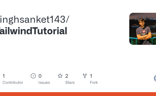 GitHub - Singhsanket143/TailwindTutorial