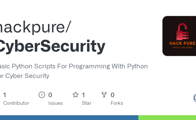 GitHub - Hackpure/CyberSecurity: Basic Python Scripts For Programming ...