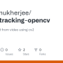 GitHub - Prabormukherjee/Object_tracking-opencv: Tracking Object From ...