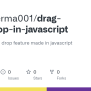 GitHub - Architverma001/drag-and-drop-in-javascript: Just A Drag And ...