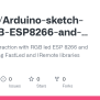 GitHub - Ilsur-ya/Arduino-sketch-for-RGB-ESP8266-and-IR-remote-: Sketch For Interaction With RGB ...