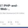 GitHub - Carry0987/PHP-and-MySQL-Web-Development-5th-Edition: PHP-and ...