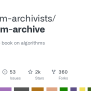 GitHub - Algorithm-archivists/algorithm-archive: A Collaborative Book ...