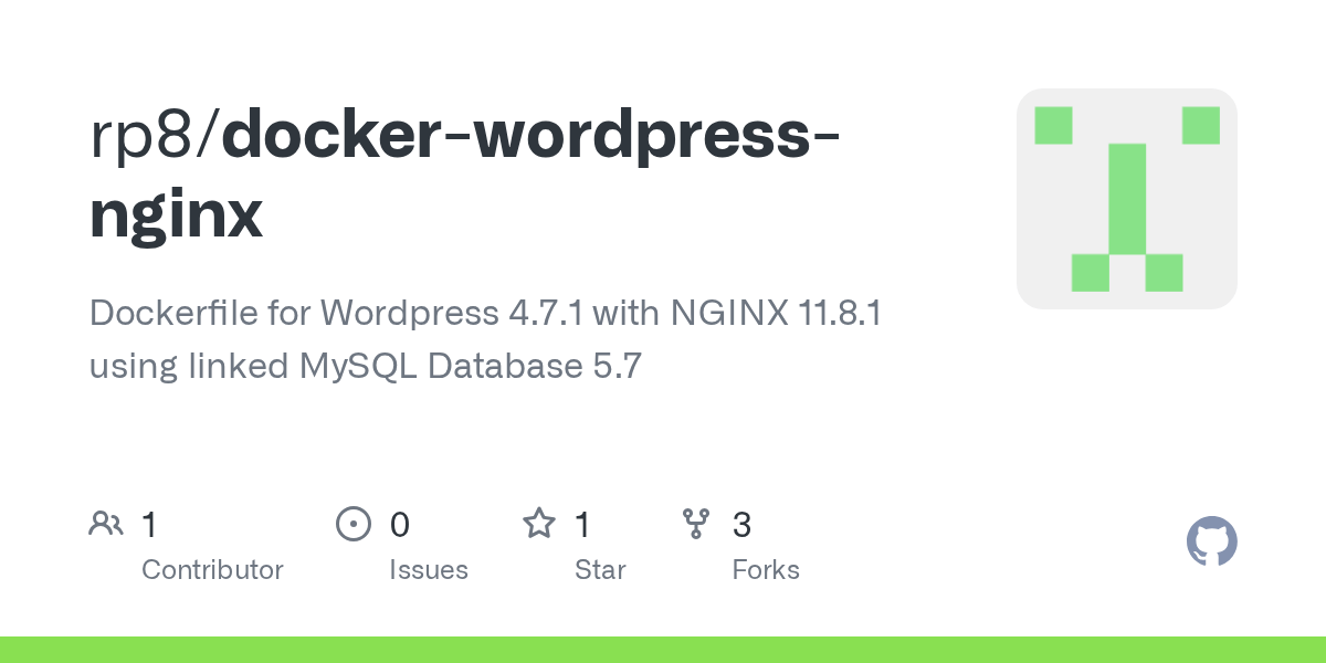 Wordpress with nginx combines the most popular blogging application with the power of the nginx web server. Github Rp8 Docker Wordpress Nginx Dockerfile For Wordpress 4 7 1 With Nginx 11 8 1 Using Linked Mysql Database 5 7