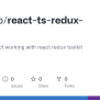 GitHub - Tomhero/react-ts-redux-store: Example Project Working With React Redux Toolkit And ...