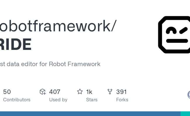 GitHub - Robotframework/RIDE: Test Data Editor For Robot Framework