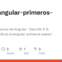 GitHub - S2023/angular-primeros-pasos: Código Fuente Curso De Angular ...