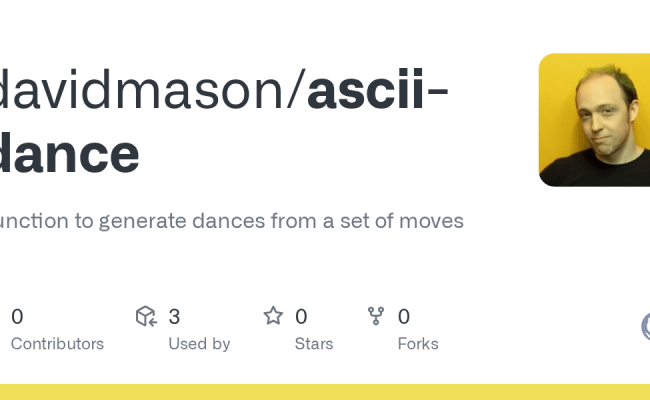 GitHub - Davidmason/ascii-dance: Function To Generate Dances From A Set ...