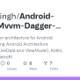 GitHub - GeekySingh/Android-Kotlin-Mvvm-Dagger-Retrofit: Core ...