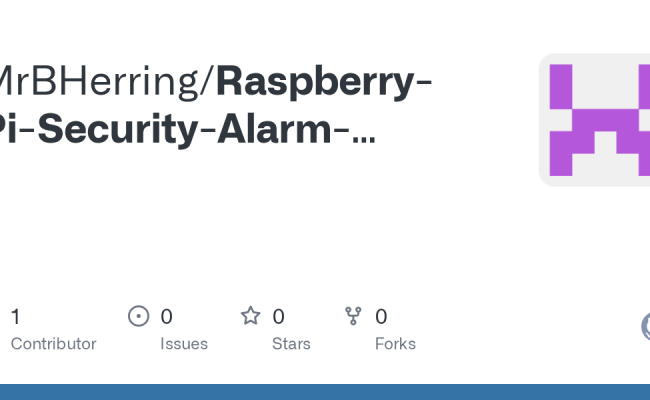 GitHub - MrBHerring/Raspberry-Pi-Security-Alarm-System