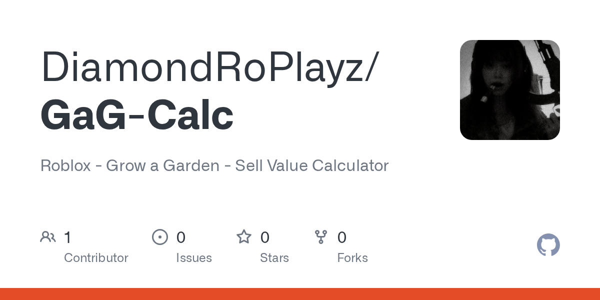 GitHub GaG Calc Roblox Grow A Garden Sell Value GaG Calc