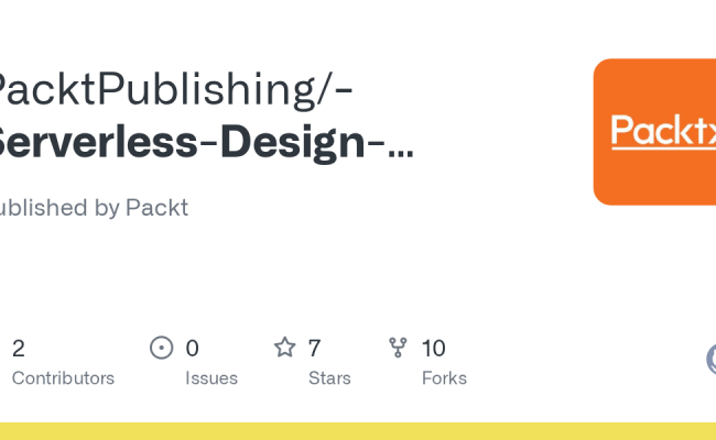 GitHub - PacktPublishing/-Serverless-Design-Patterns-and-Best-Practices ...