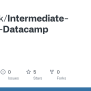 GitHub - Mat4wrk/Intermediate-Python-Datacamp
