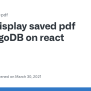 Display Saved Pdf In MongoDB On React · Issue #754 · Wojtekmaj/react ...