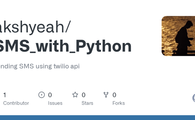 GitHub - Akshyeah/SMS_with_Python: Sending SMS Using Twilio Api