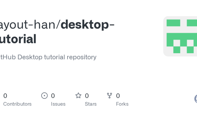 GitHub - Layout-han/desktop-tutorial: GitHub Desktop Tutorial Repository