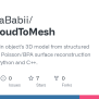 GitHub - VeronikaBabii/PointCloudToMesh: Scripts To Obtain Object's 3D ...