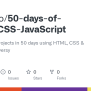 GitHub - Khalidzo/50-days-of-HTML-CSS-JavaScript: 50 Mini Web Projects ...